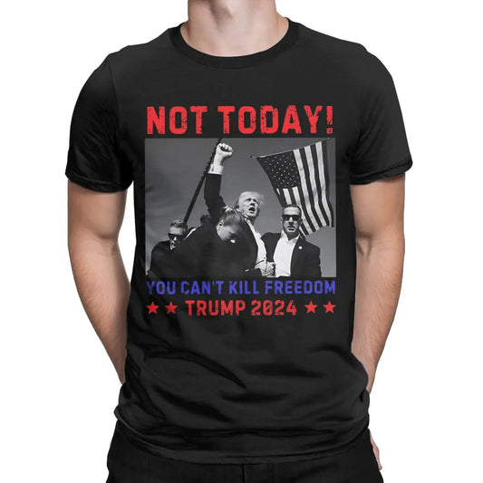 Not Today! Trump Assassination Attempt Apparel Shirts for Men Women Shooting at Trump Novelty Pure Cotton Classic Cloth